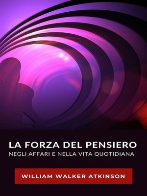 cover image of La forza del pensiero negli affari e nella vita quotidiana (tradotto)